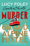 Miss Marple, Murder at the Grand Alpine Hotel by Lucy Foley