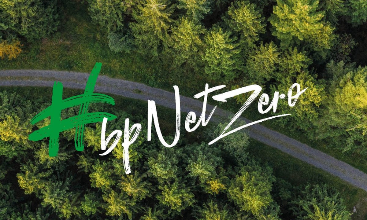 Bp Sets Net Zero Carbon Target For 50 Business The Guardian