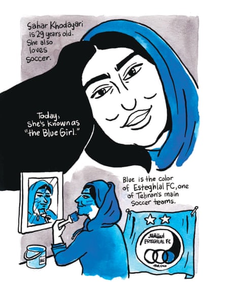 A panel from the book by Satrapi about the ‘Blue Girl’, 29-year-old Sahar Khodayari who snuck into the male stands of a football match
