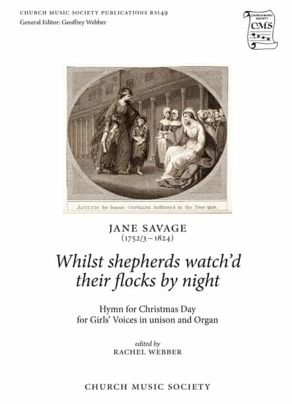 The Church Music Society’s new edition of Jane Savage’s While Shepherds Watch’d Their Flocks By Night