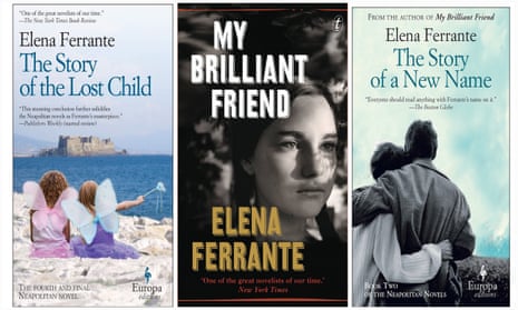 Books by Elena Ferrante: My Brilliant Friend &amp; The Story of the Lost Child and The Story of a new name. 