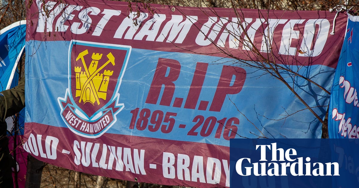 Goodbye to our history for nothing: why West Ham fans are protesting