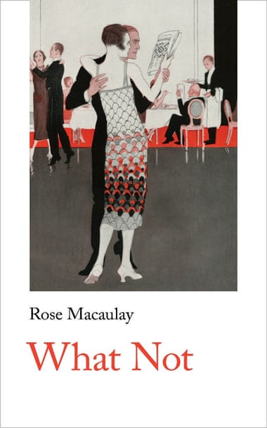 Rose Macaulay’s novel What Not, to be published by Handheld March 2019