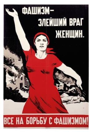 Fascism – The Most Evil Enemy of Women, a 1941 Soviet poster from David King’s collection.