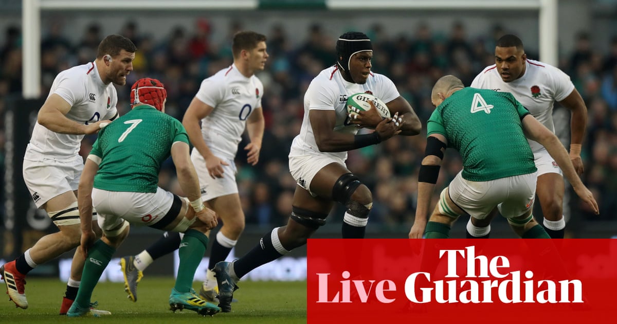 Ireland v England Six Nations 2019 live! Sport The Guardian