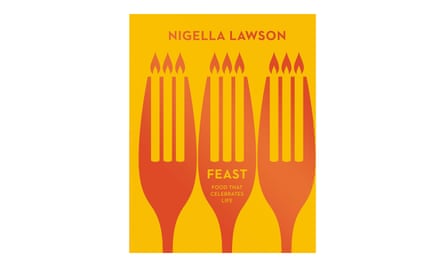 Feast: Food that Celebrates Life (Nigella Collection)
