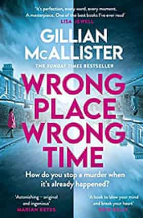 Wrong Place Wrong Time by Gillian McAllister