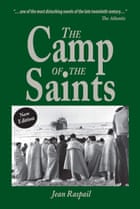 The Camp of the Saints, ublished by Jean Raspail. R