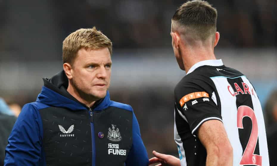 Newcastle feel hand of Eddie Howe before the spending starts | Newcastle United | The Guardian