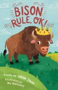 Bison Rule, OK! by Sarah Ziman, illustrated by Nia Havilliard, Otter-Barry, £8