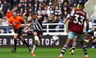 Harvey Barnes’ late double sees Newcastle sink West Ham in thriller