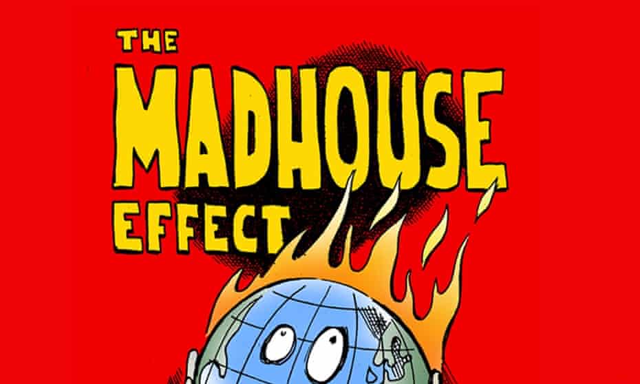 The Madhouse Effect cover.