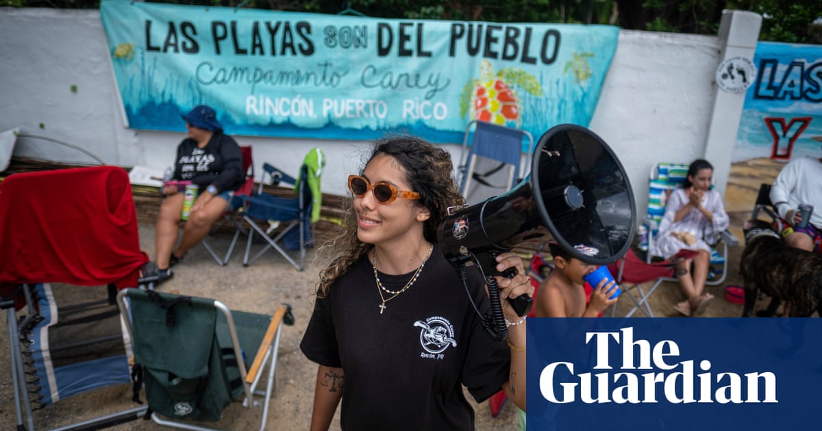 ‘The beaches belong to the people’: inside Puerto Rico’s anti-gentrification protests
