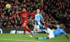 Liverpool's symmetrical full-backs have turned them into world leaders | Barney Ronay
