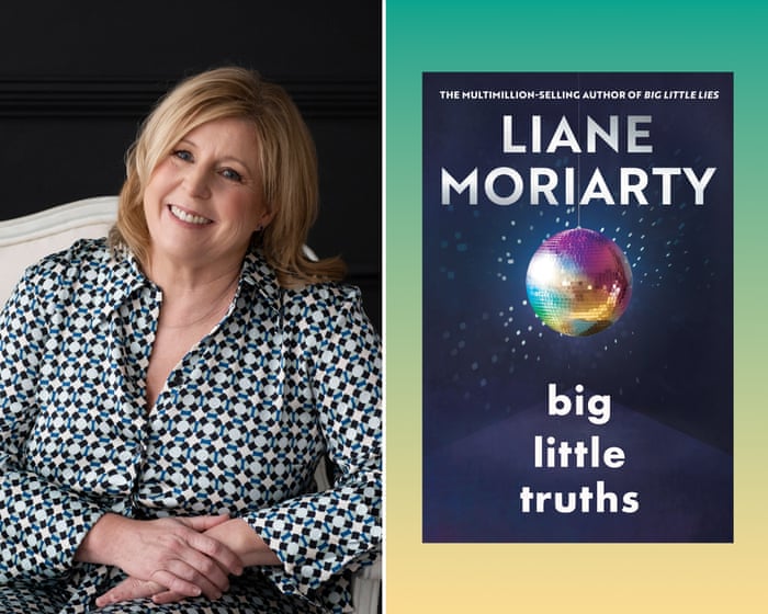 Big Little Truths by Liane Moriarty review – Big Little Lies sequel shoots for high drama but fails to deliver