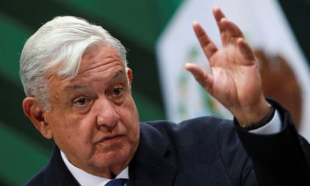 Mexico’s president, Andrés Manuel López Obrador
