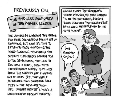 David Squires on … the Premier League soap opera’s grand return, panel 1
