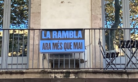 ‘La Rambla, now more than ever’, reads the poster on the famous boulevard.