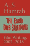 The cover of AS Hamrah’s book The Eart Dies Streaming