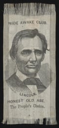 A Wide Awake Club ribbon featuring Abraham Lincoln.