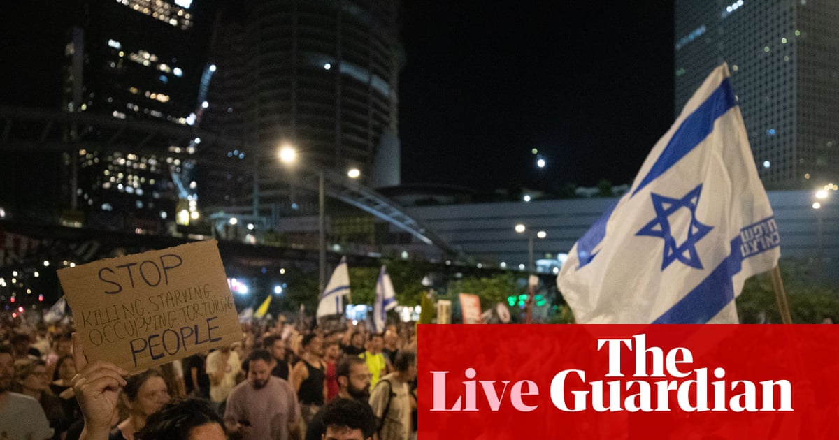 Protests in Israel as government prepares for new offensive on Gaza City – Middle East crisis live