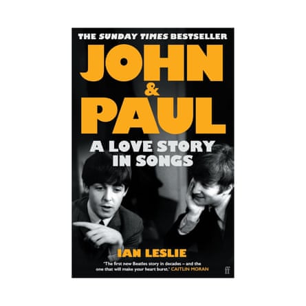 John and Paul A Love Story in Songs – ‘The first new Beatles story in decades’ Ian Leslie (author)