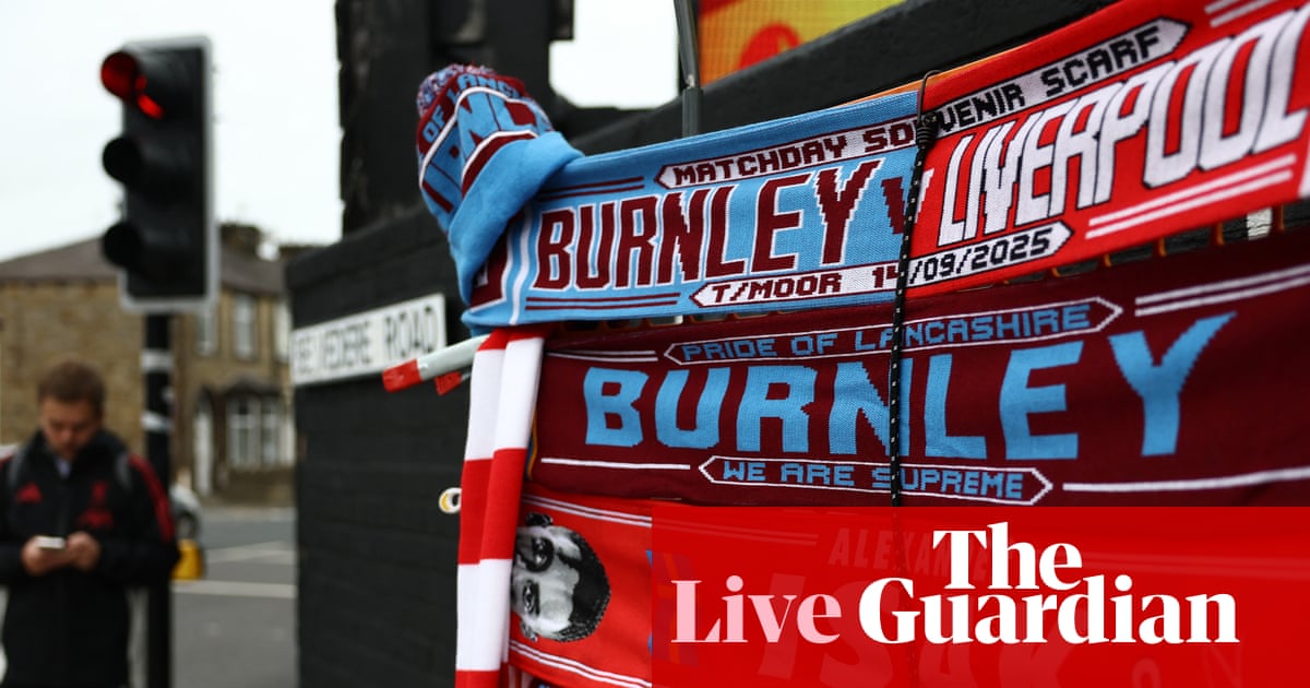 Burnley v Liverpool: Premier League  live