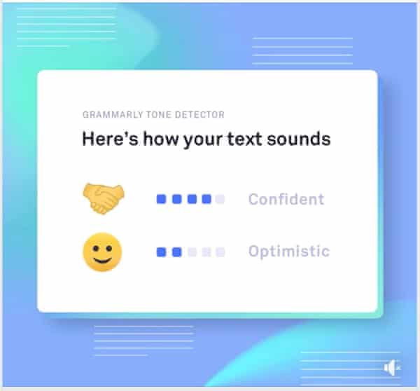 A screenshot showing a prompt from Grammarly that a writer's text sounds 'Confident' and 'Optimistic'
