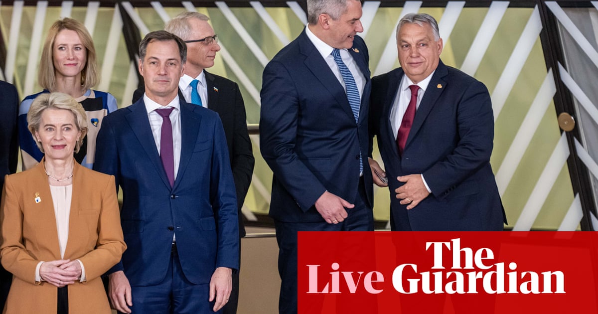 Leaders race to bring OrbÃ¡n on board as EU summit opens with decision about opening Ukraine accession talks on table - Europe live