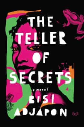 Cover of The Teller of Secrets a novel by Bisi Adjapon from Ghana