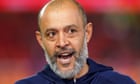 ‘I punched something’: Nottingham Forest deduction prompted Nuno fury