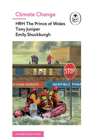 Prince Charles’s book, written with Tony Juniper and Emily Shuckburgh.