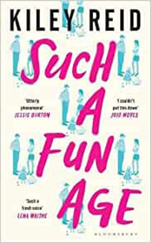 Such a Fun Age by Kiley Reid