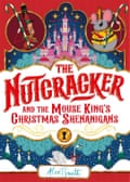 The Nutcracker by Alex T Smith