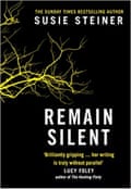 Susie Steiner’s novel Remain Silent was published in 2020
