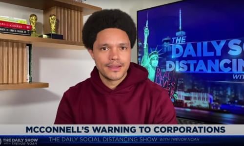 Trevor Noah To Mitch Mcconnell The Monster You Created Is Coming After You Late Night Tv Roundup The Guardian Trevor Noah To Mitch Mcconnell The Monster You Created Is Coming After You Late Night Tv Roundup The Guardian