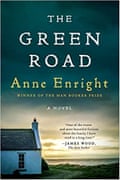 'There's a savage beauty to the place': the dark mystery of Ireland's Connemara region | galway holidays 4 The Green Road Anne Enright cover