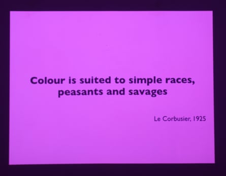 Colour bar … a Le Corbusier quote projected in the exhibition.
