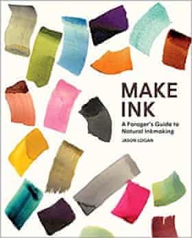 Make Ink- A Forager’s Guide to Natural Inkmaking 