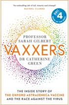 Vaxxers, Sarah Gilbert and Dr. Kathleen Greene