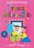 Princess Mirror-Belle by Julia Donaldson