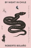 By Night in Chile by Roberto Bolaño, translated by Chris Andrews