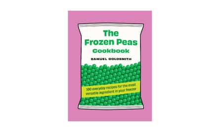 The Frozen Peas Cookbook by Samuel Goldsmith.