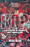 Cover of The Kop by Brian Reade