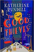 Katherine Rundell’s The Good Thieves