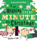 من هر لحظه برای کریسمس آرزو میکنم، اثر لورِن چایلد