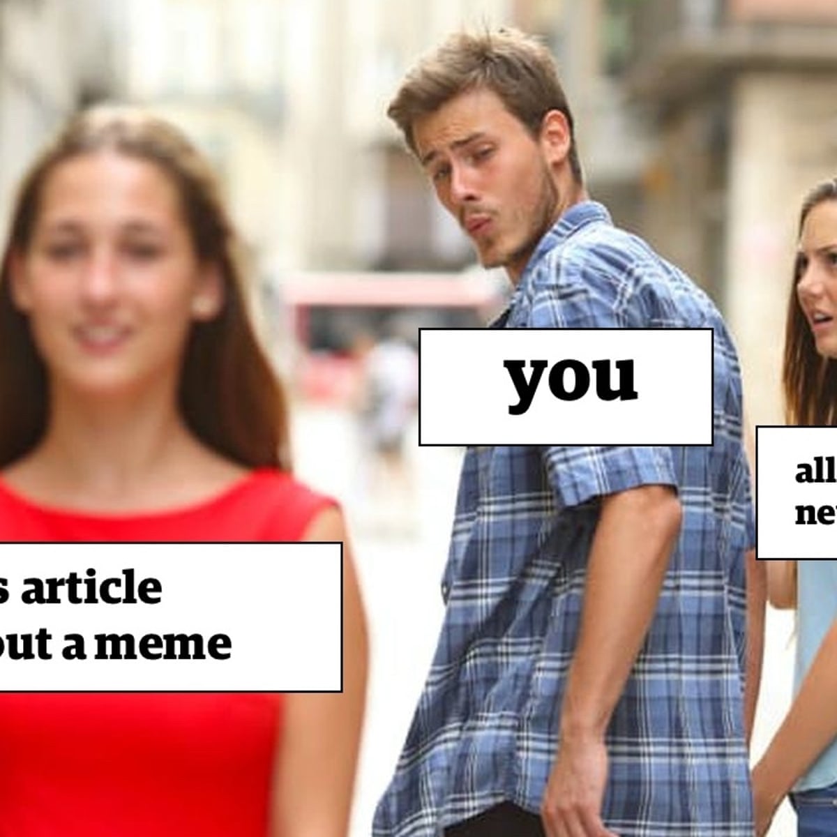 Distracted Boyfriend Meme Is Sexist Rules Swedish Ad Watchdog Sweden The Guardian Distracted Boyfriend Meme Is Sexist Rules Swedish Ad Watchdog Sweden The Guardian