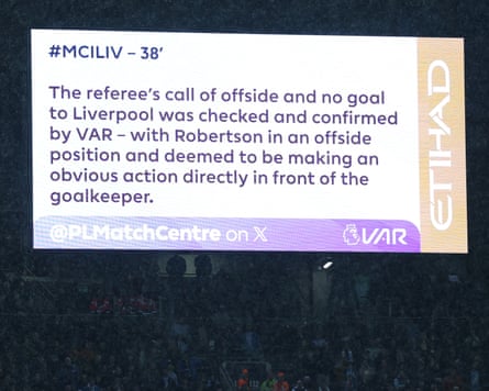 The electronic board displays the VAR decision to confirm the ruling out of Virgil van Dijk’s goal during the Premier League match between Manchester City and Liverpool