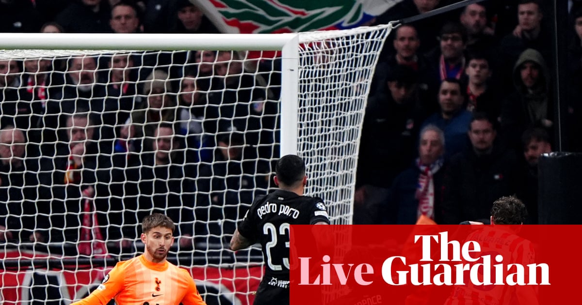 Atlético v Tottenham, Newcastle v Barcelona: Champions League last-16 first legs – live