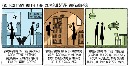 A cartoon about people who compulsively browse books going on holiday.